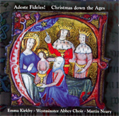 Adeste Fideles! Christmas down the ages. CD