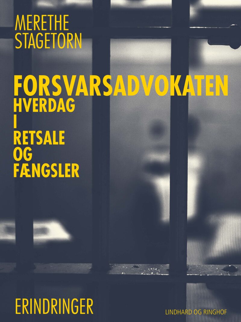 Forsvarsadvokaten – Hverdag i retsale og fængsler