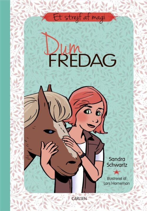 Et strejf af magi (6) - Dum fredag