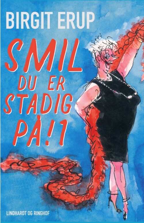 Smil – du er stadig på! 1