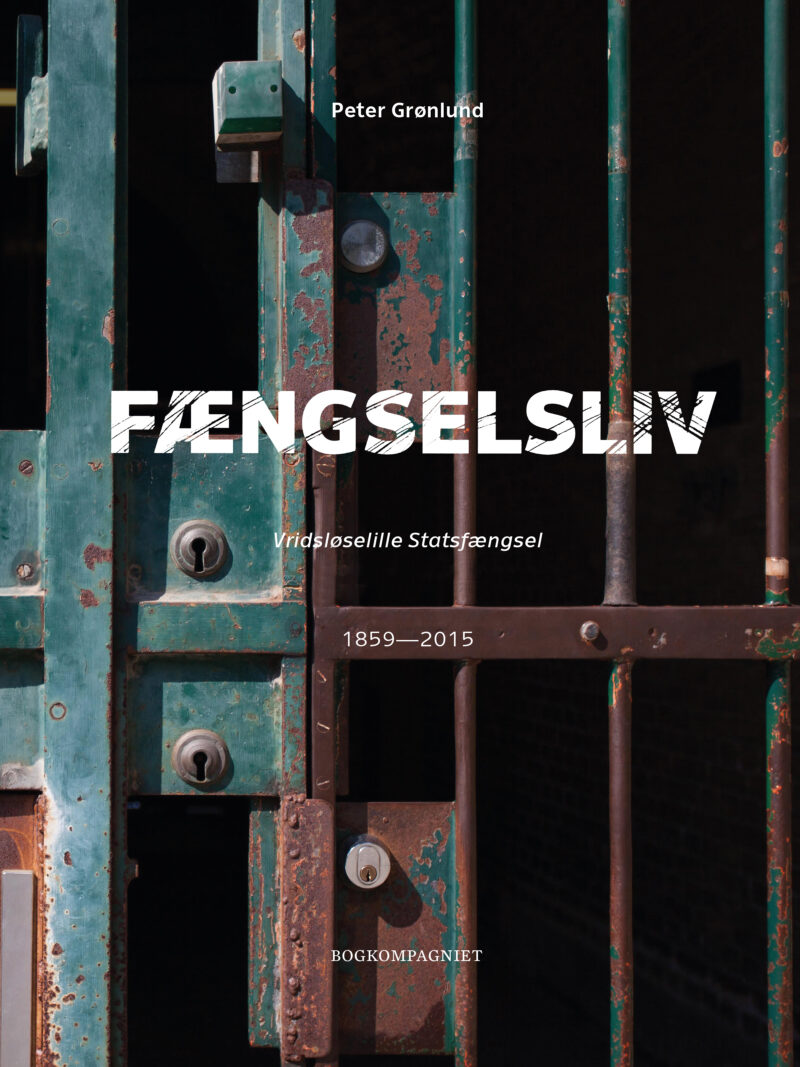 Fængselsliv - Vridsløselille Statsfængsel