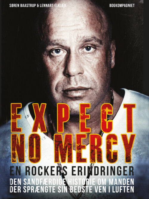 Expect No Mercy - en rockers erindringer