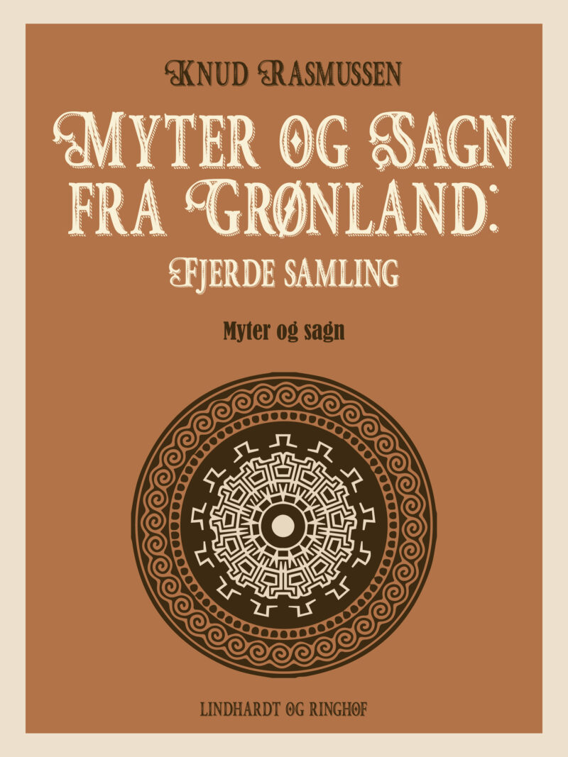 Myter og Sagn fra Grønland: Fjerde samling