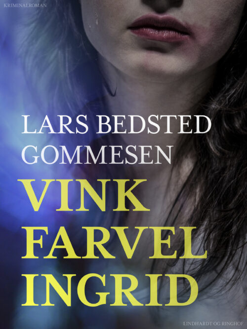 Vink farvel Ingrid