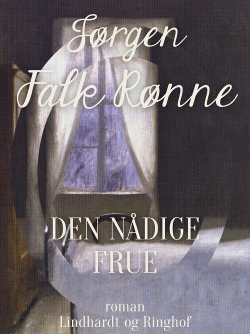 Den nådige frue