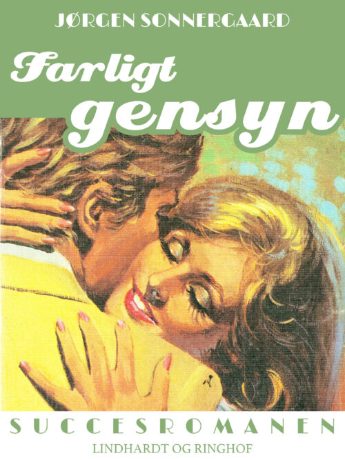 Farligt gensyn