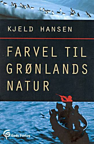 Farvel til Grønlands natur