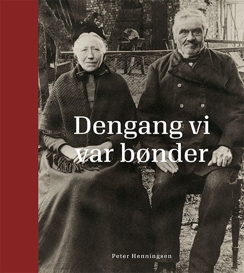 Dengang vi var bønder