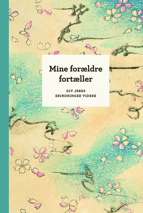 Mine forældre fortæller
