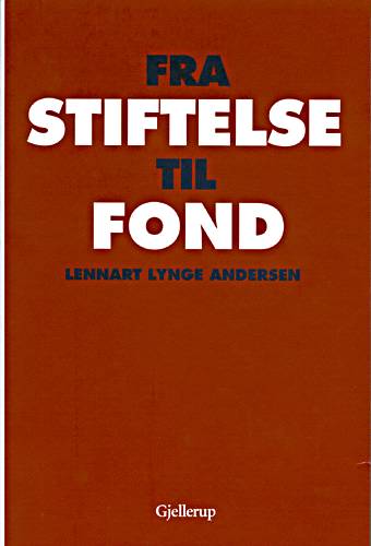 Fra stiftelse til fond