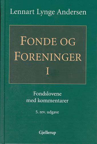 Fonde og foreninger I Fondslovene med kommentarer