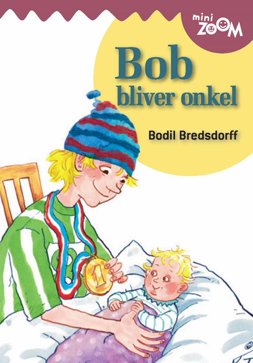 Bob bliver onkel Mini Zoom