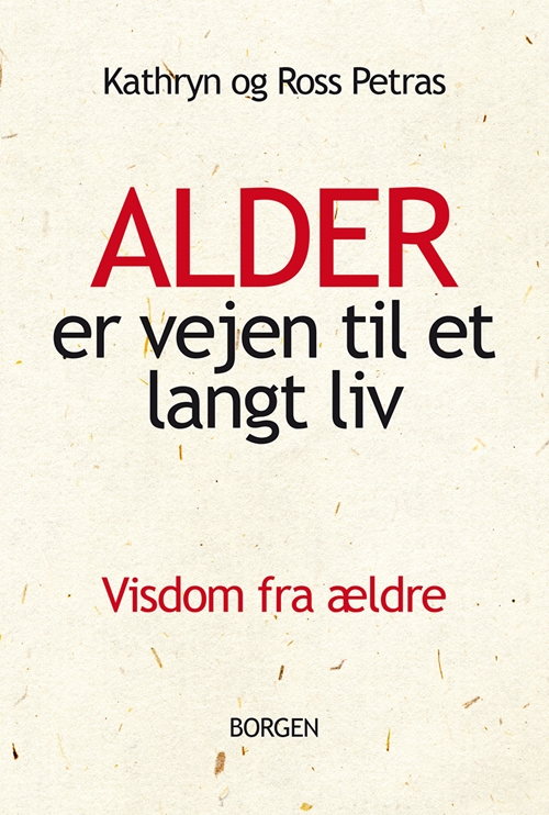 Alder er vejen til et langt liv