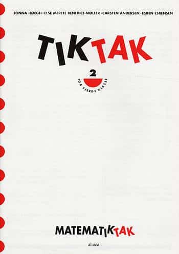 Matematik-Tak 4.kl. Tik-Tak 2