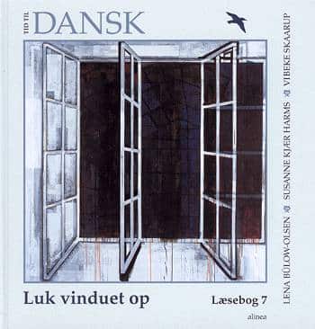 Tid til dansk 7.kl. Luk vinduet op