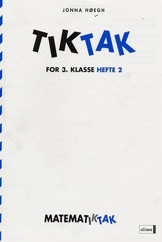 Matematik-Tak 3.kl. Tik-Tak 2