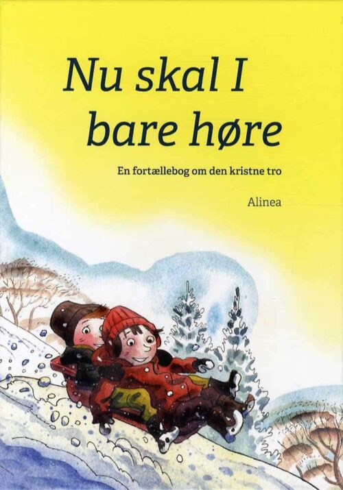 Nu skal I bare høre