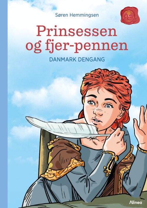 Danmark dengang 5 - Prinsessen og fjerpennen