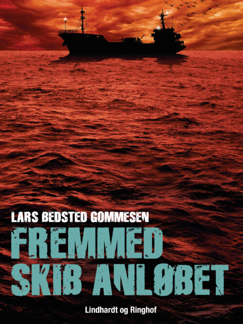 Fremmed skib anløbet