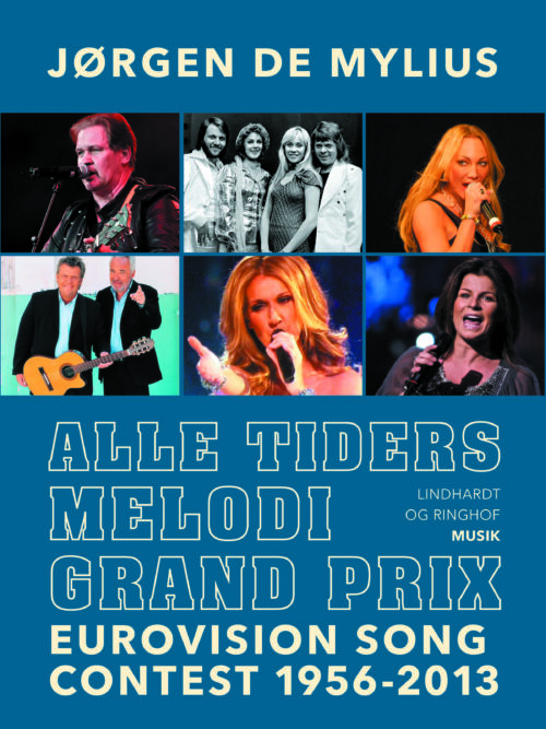 Alle tiders Melodi Grand Prix. Eurovision Song Contest 1956-2013