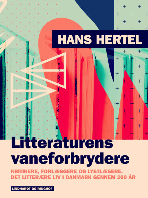 Litteraturens vaneforbrydere. Kritikere