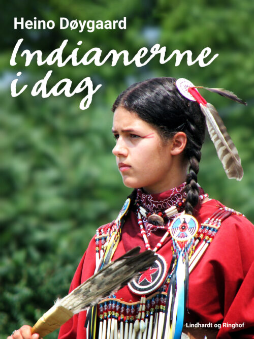 Indianerne i dag