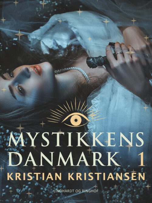 Mystikkens Danmark. Bind 1