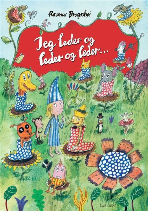 Jeg leder og leder og leder ...