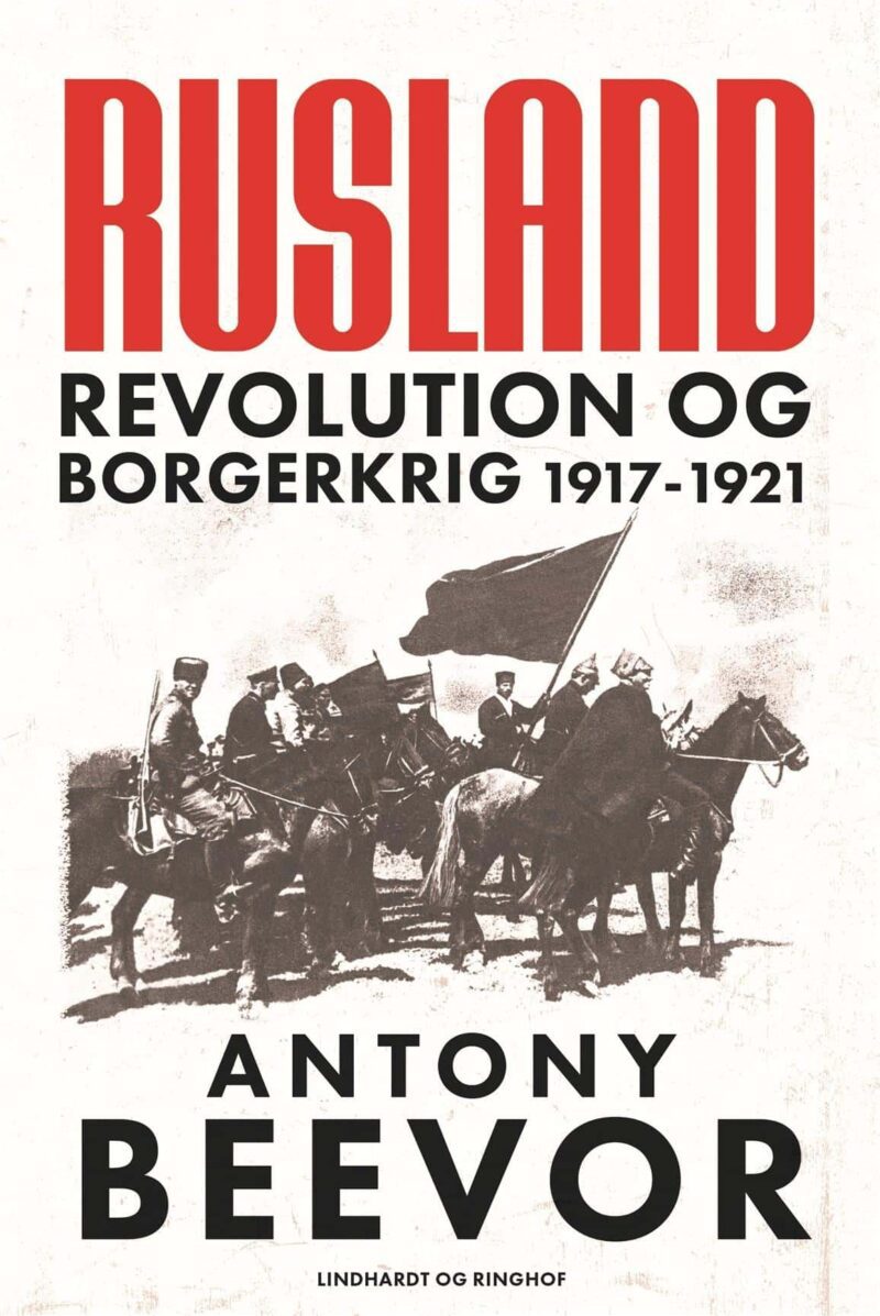 Rusland - Revolution og borgerkrig 1917-1921