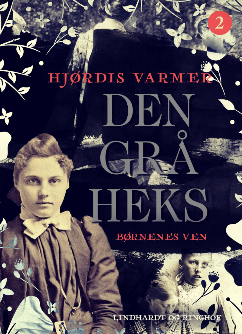 Den grå heks (2) - Børnenes ven