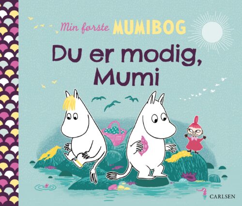 Min første mumibog - Du er modig