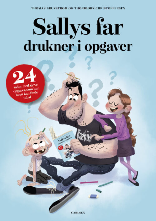 Sallys far drukner i opgaver (kolli 6)