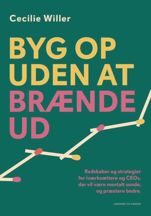 Byg op uden at brænde ud