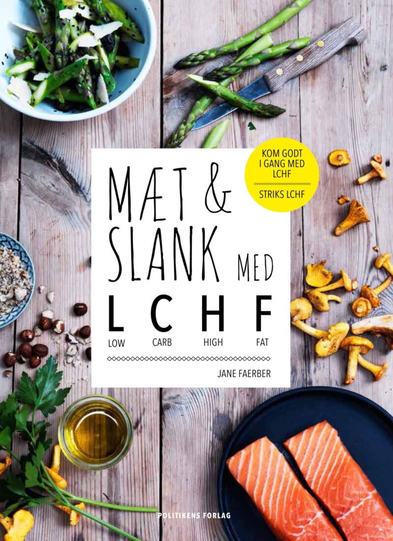 Mæt og slank med LCHF