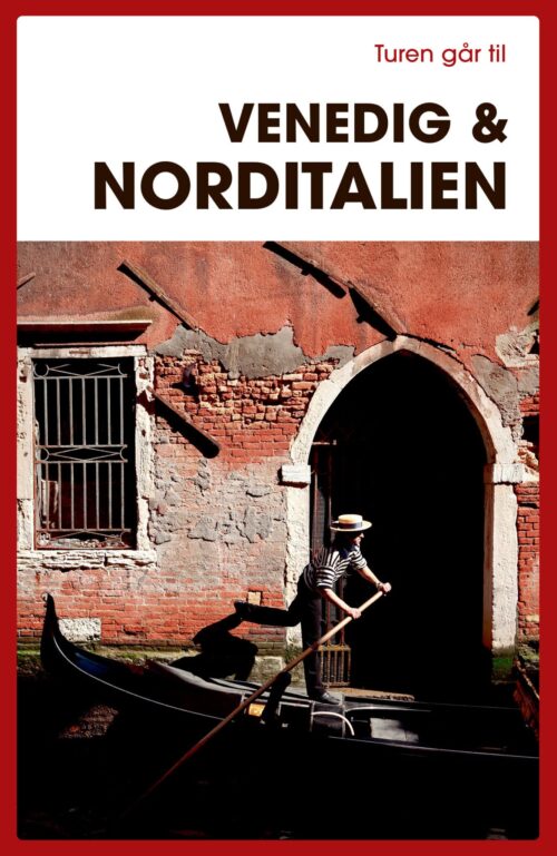 Turen går til Venedig & Norditalien