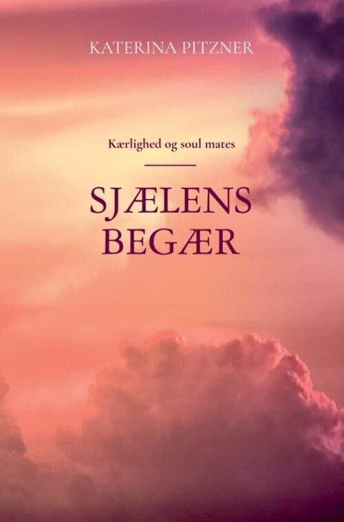 Sjælens Begær - kærlighed mellem soul mates