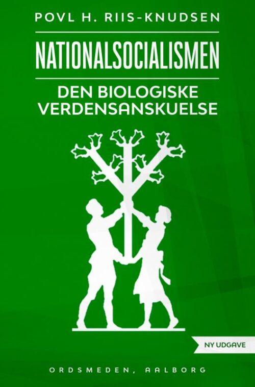 Nationalsocialismen - den biologiske verdensanskuelse