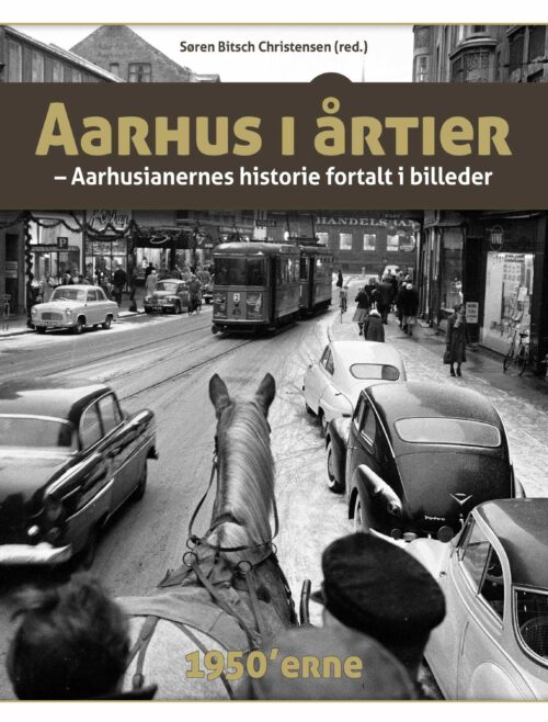 Aarhus i årtier - 50'erne