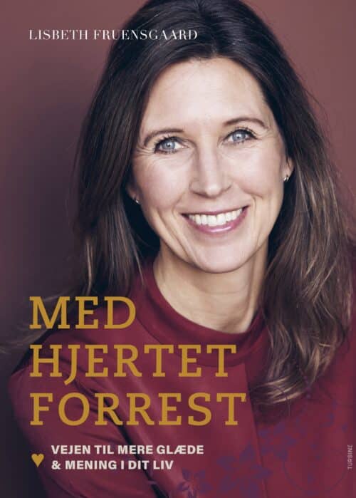 Med hjertet forrest