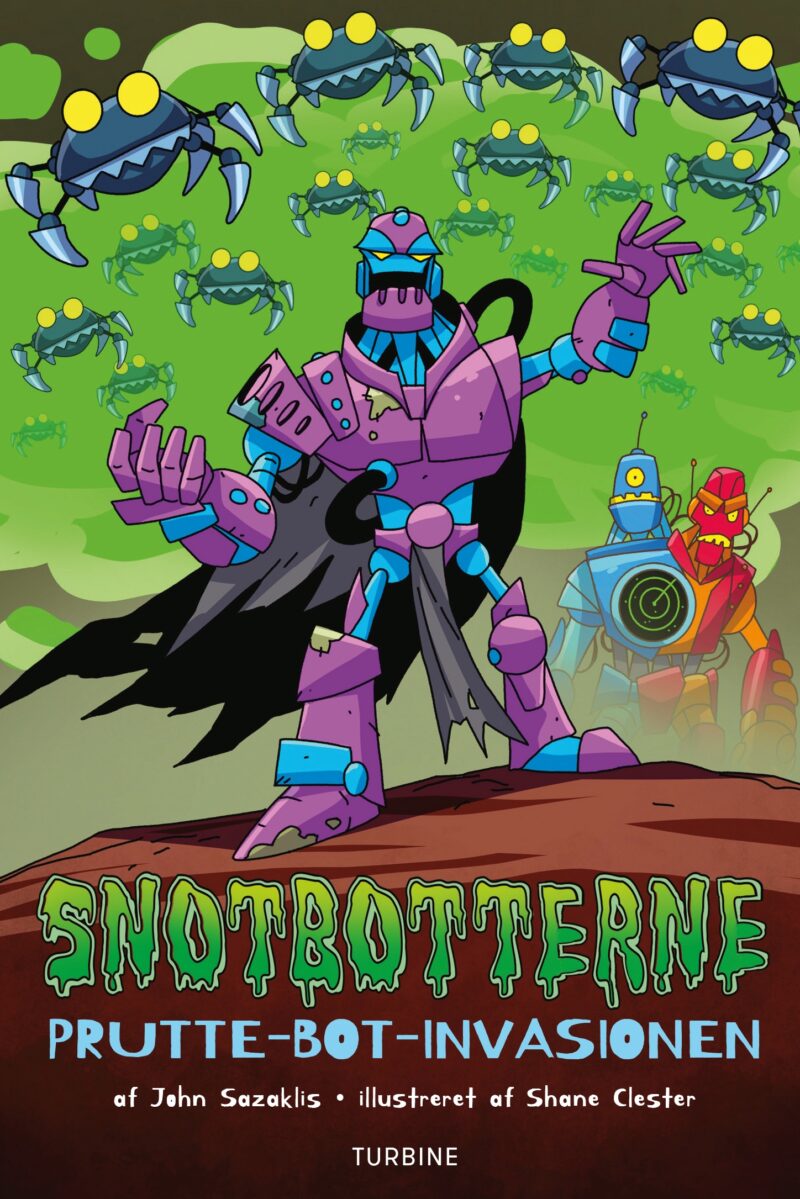 Snotbotterne – Prutte-bot-invasionen