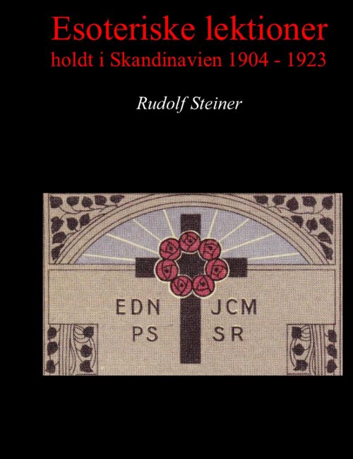 Esoteriske lektioner holdt i Skandinavien 1904 - 1923