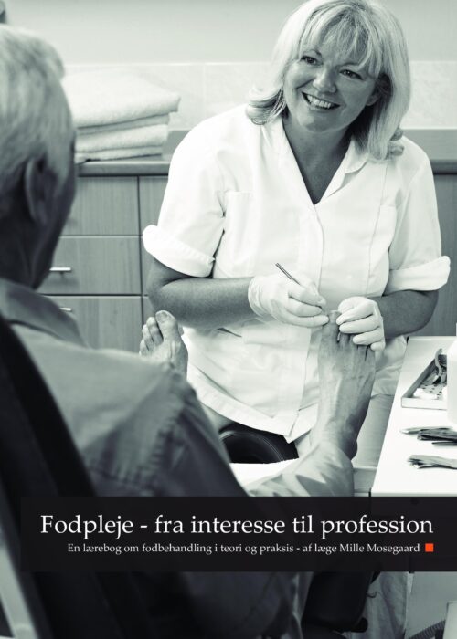 Fodpleje - fra interesse til profession