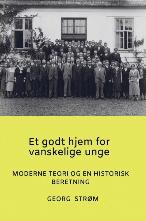 Et godt hjem for vanskelige unge