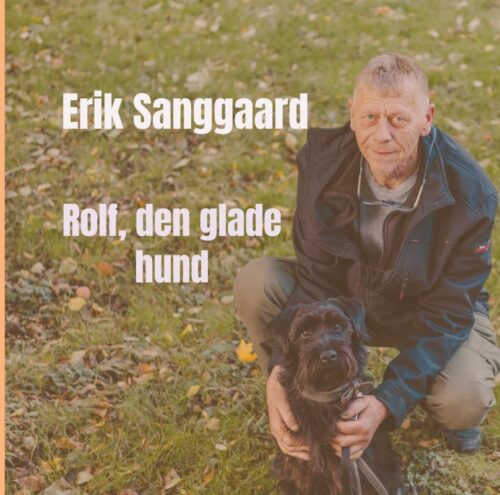 Rolf den glade hund.