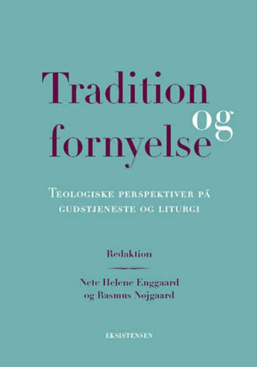 Tradition og fornyelse