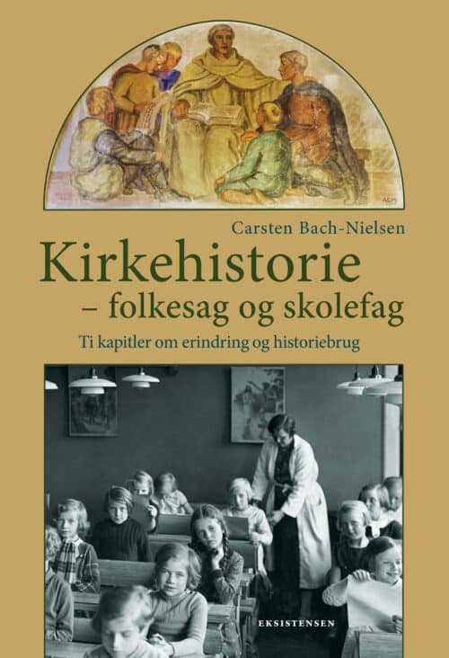 Kirkehistorie - folkesag og skolesag