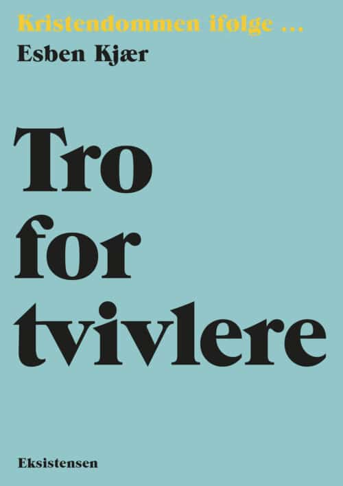 Tro for tvivlere