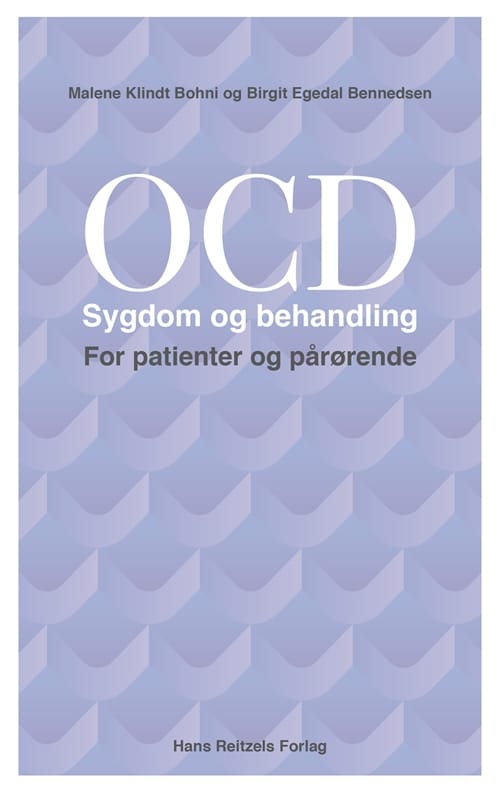 OCD-Sygdom og behandling. For patienter og pårørende