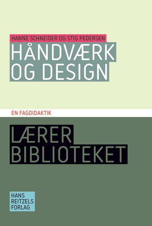 Håndværk og design - en fagdidaktik