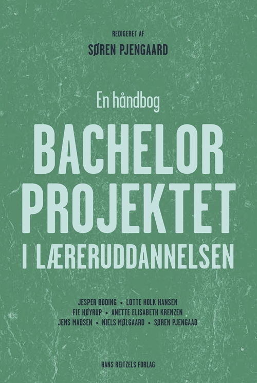 Bachelorprojektet i læreruddannelsen